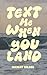Text Me When You Land by Hayley WILDER