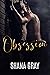 Obsession by Shana Gray Obsession by Shana Gray