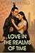 Love in the Realms of Time
