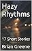 Hazy Rhythms : 17 Short Stories