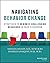Navigating Behavior Change: Strategies to Minimize Challenging Behaviors in Your Classroom
