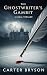 The Ghostwriter's Gambit: A...