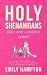 Holy Shenanigans by Emily B Hampton