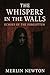 The Whispers in the Walls: ...