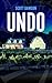Undo by Scott    Dawson