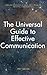 The Universal Guide to Effe...