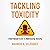 Tackling Toxicity: A Skill-Based Guide to Addressing Toxicity