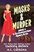 Masks & Murder (The Dominion Point Mystery Series Book 4)