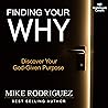 Finding Your Why: Discover Your God-Given Purpose