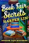 Book Fair Secrets (Bookish Cafe Mysteries #7) Book Fair Secrets (Bookish Cafe Mysteries #7)