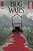 Bug Wars #6