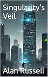 Singularity's Veil Singularity's Veil