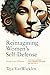Reimagining Women’s Self-De...