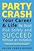 Party Crash Your Career & Life by Allan James Moore