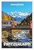 Insight Guides Switzerland: Travel Guide with eBook