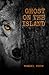 Ghost on the Island by Morgan L. Booth