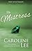 The Mistress (Dirty Little Harlots Book 2)