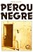 Pérou nègre by Denys Cuche