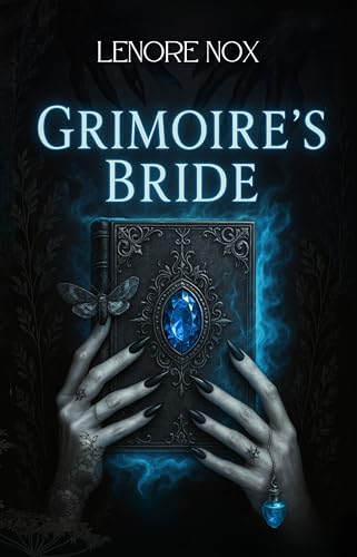 Grimoire's Bride (Kindle Edition)
