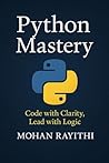 Python Mastery: Code with Clarity, Lead with Logic