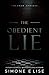 The Obedient Lie: The Crow Dynasty Book 1