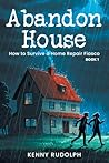 Abandon House: Ho...