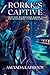 Rorkk's Captive (Rotari War...