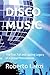 DISCO MUSIC: The Rise, Fall...