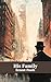 His Family (Annotated): A T...