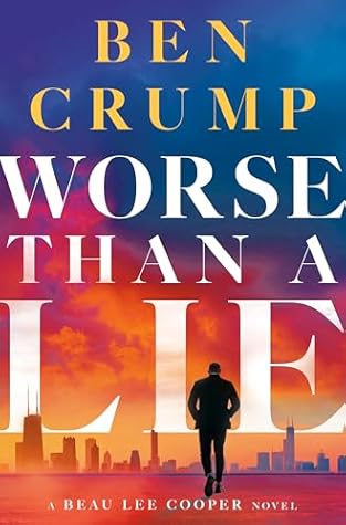 Worse than a Lie (Beau Lee Cooper #1)