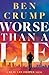 Worse than a Lie by Ben Crump