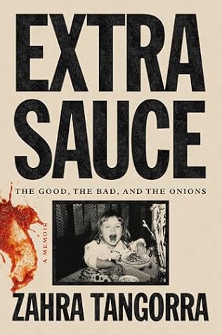 Extra Sauce: The Good, the Bad, and the Onions