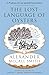 The Lost Language of Oysters (Professor Dr von Igelfeld Series)