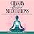 Chakra Guided Meditations: ...