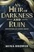 An Heir of Darkness and Ruin (Daughters of Chaos Series)