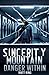 Sincerity Mountain: Danger Within