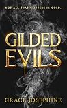 Gilded Evils