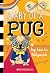 Pug Goes to Hollywood: A Br...