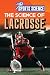 The Science of Lacrosse by Amy B Rogers The Science of Lacrosse by Amy B Rogers