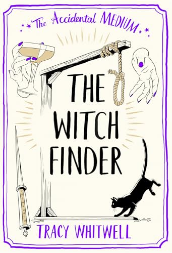 The Witch Finder (The Accidental Medium, 5)