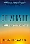 Book cover for Citizenship: Notes on an American Myth