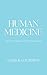 Human Medicine by Charlie Goldsmith Human Medicine by Charlie Goldsmith