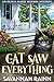 The Cat Saw Everything: Oli...