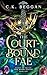 The Court-Bound Fae: A Medi...