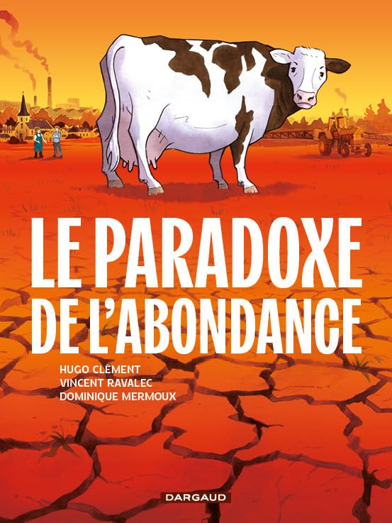 Le Paradoxe de l'Abondance (Paperback)
