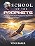 School of the Prophets: In ...