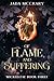 Of Flame and Suffering (Wic...