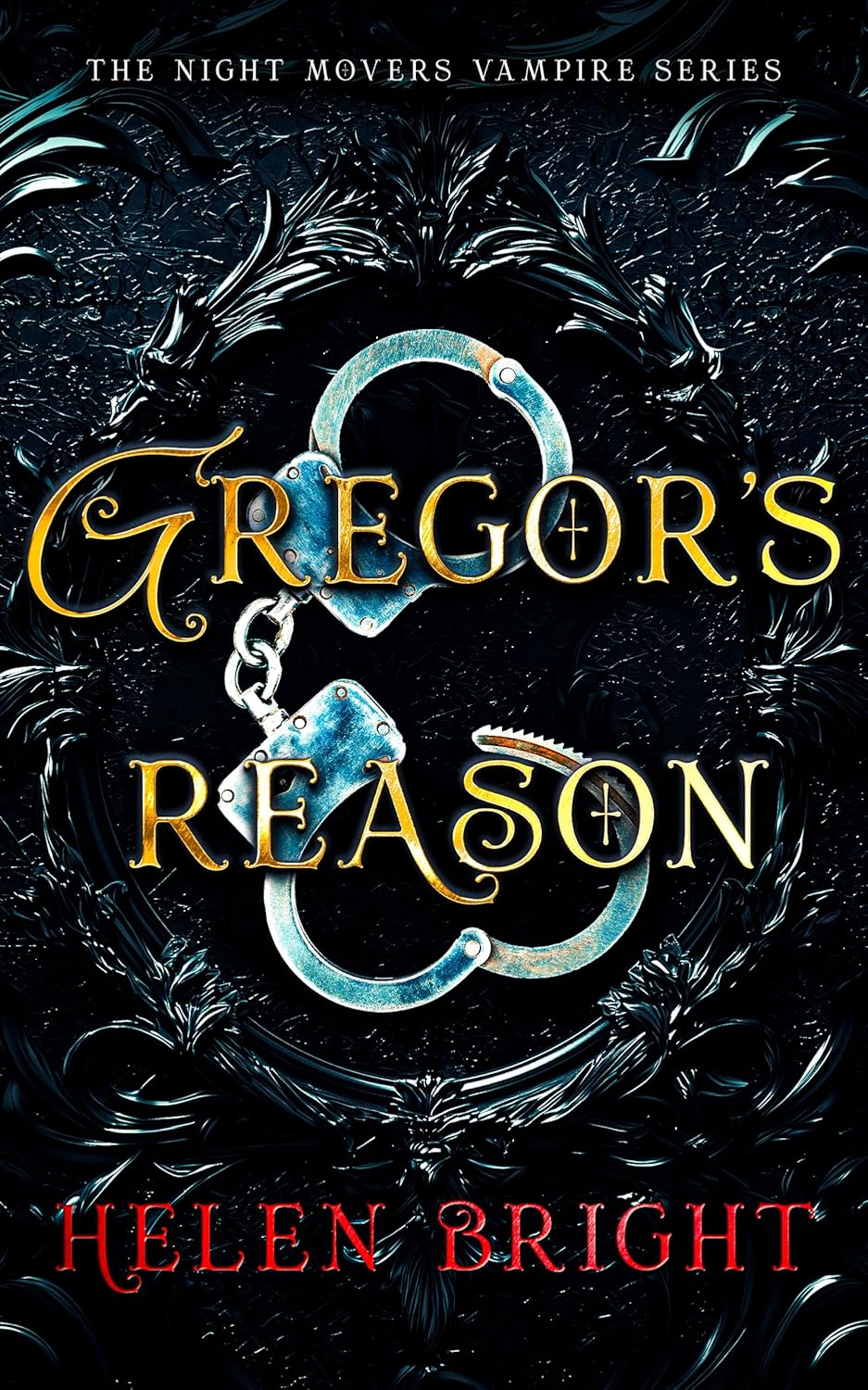 Gregor's Reason (The Night Movers Vampire #3)