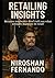 RETAILING INSIGHTS: Because...