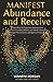 Manifest Abundance and Rece...
